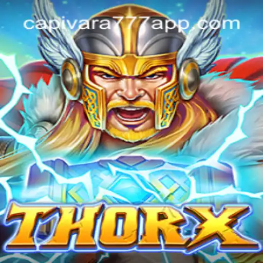 Exploring ThorX: An Epic Gaming Experience with Capivara777 APP